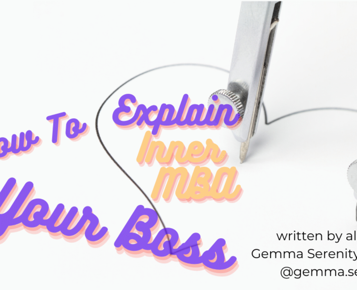 How to Explain the Inner MBA to Your Boss